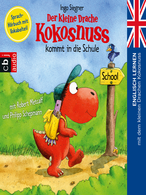 Title details for Der kleine Drache Kokosnuss kommt in die Schule by Ingo Siegner - Wait list